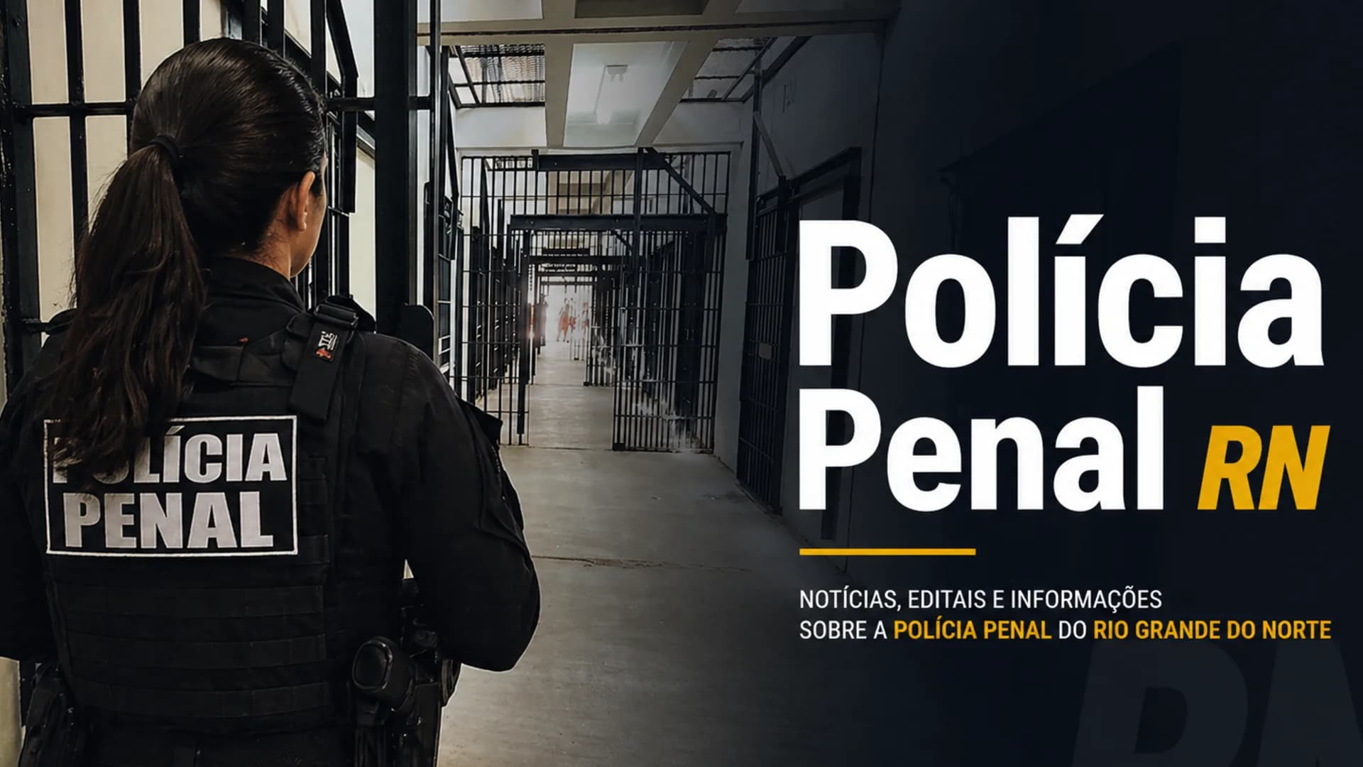 Concurso Polícia Penal RN: salário pode passar de R$ 10 mil