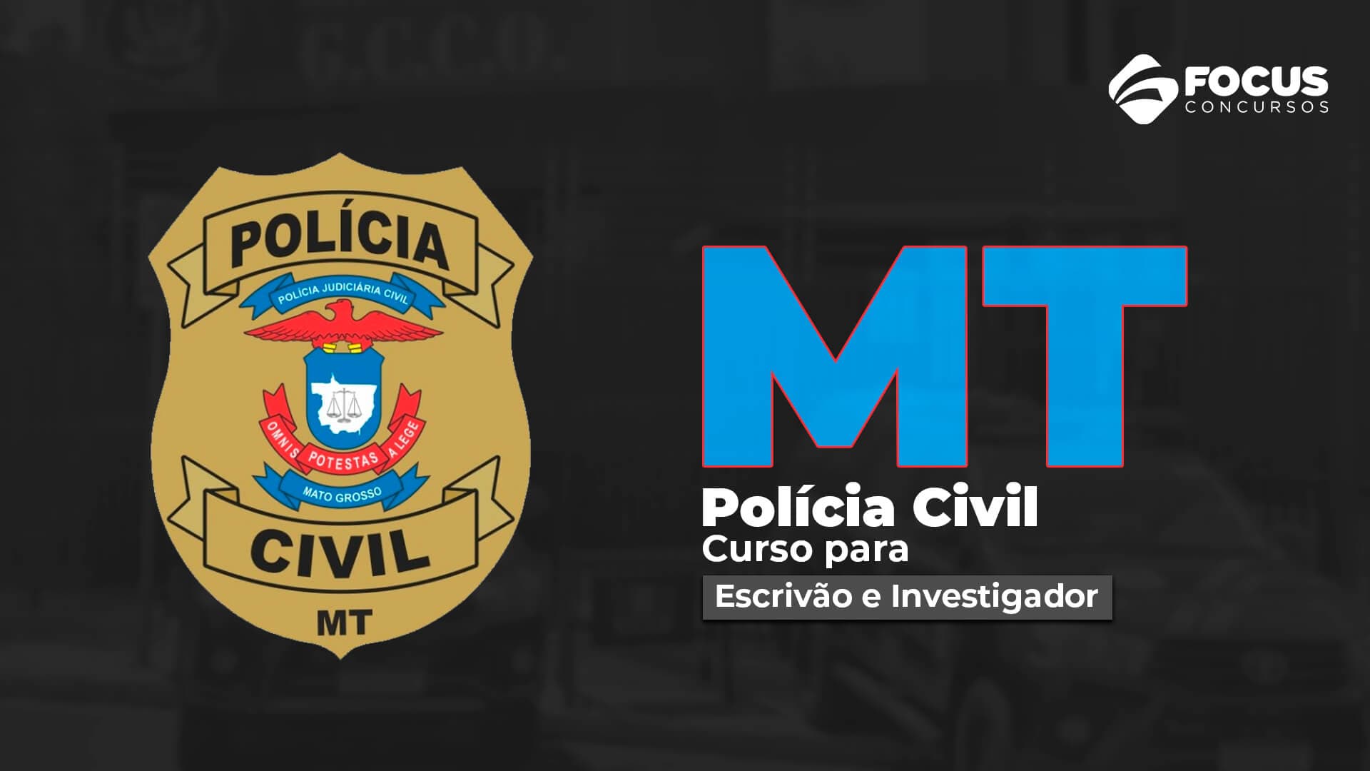 PC MT - Escrivão e Investigador de Polícia do Mato Grosso