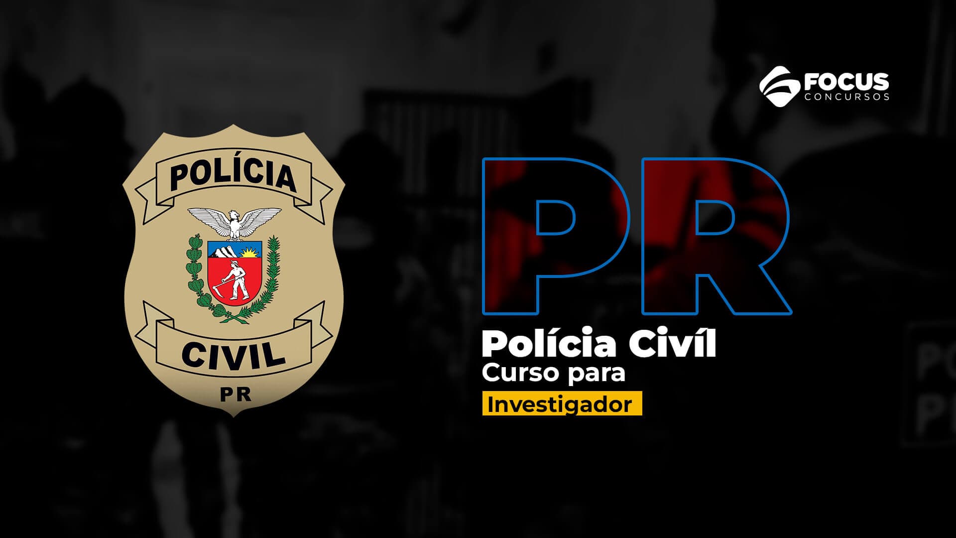 PC PR - Agente de Polícia Judiciária da Polícia Civil do Paraná