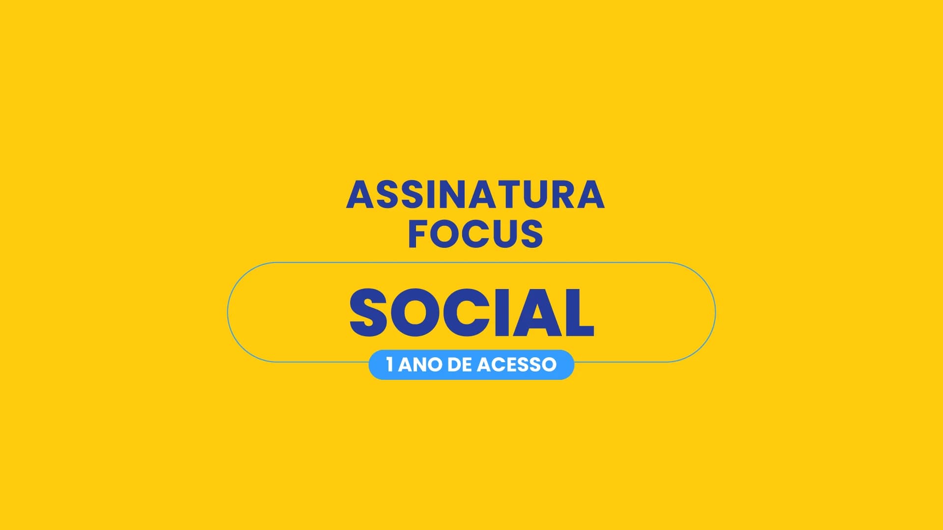 Assinatura Social / Acesso de 1 ano